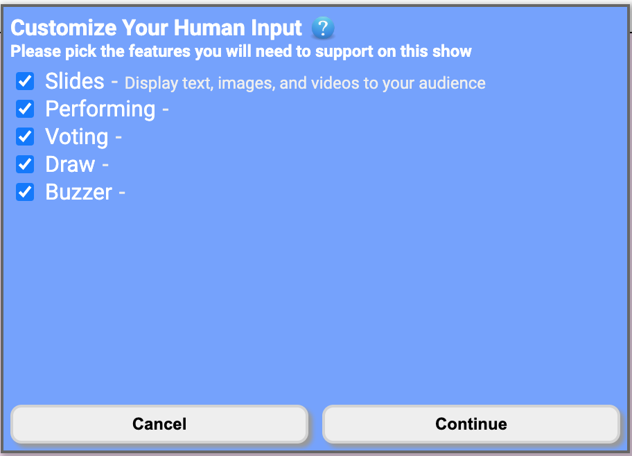Customize Your Human Input feature checkboxes for Slides Performing Voting Draw Buzzer